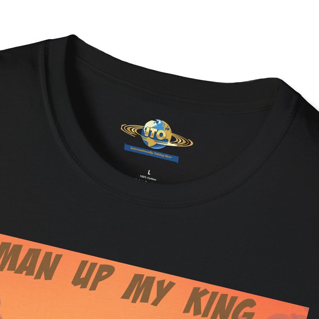 “Man Up My King” Retro Desert Art T‑Shirt