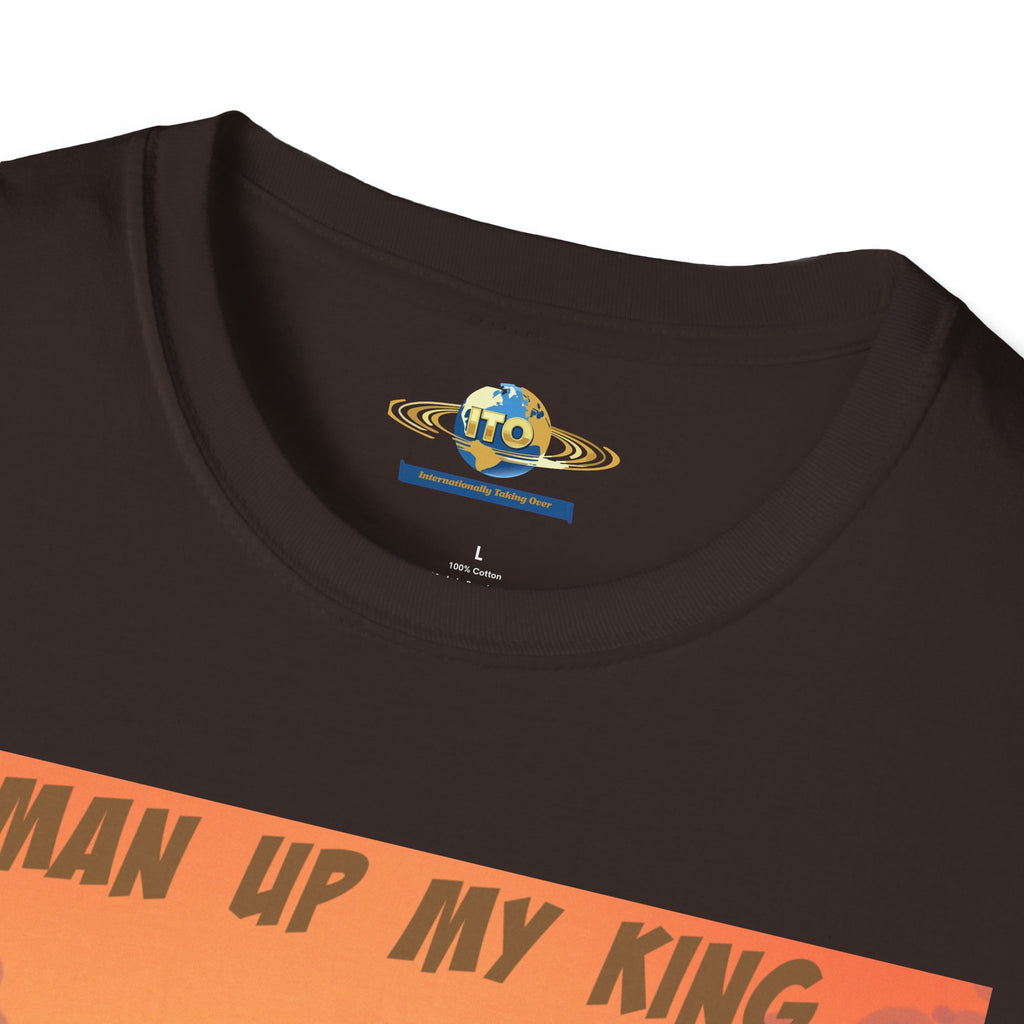 “Man Up My King” Retro Desert Art T‑Shirt