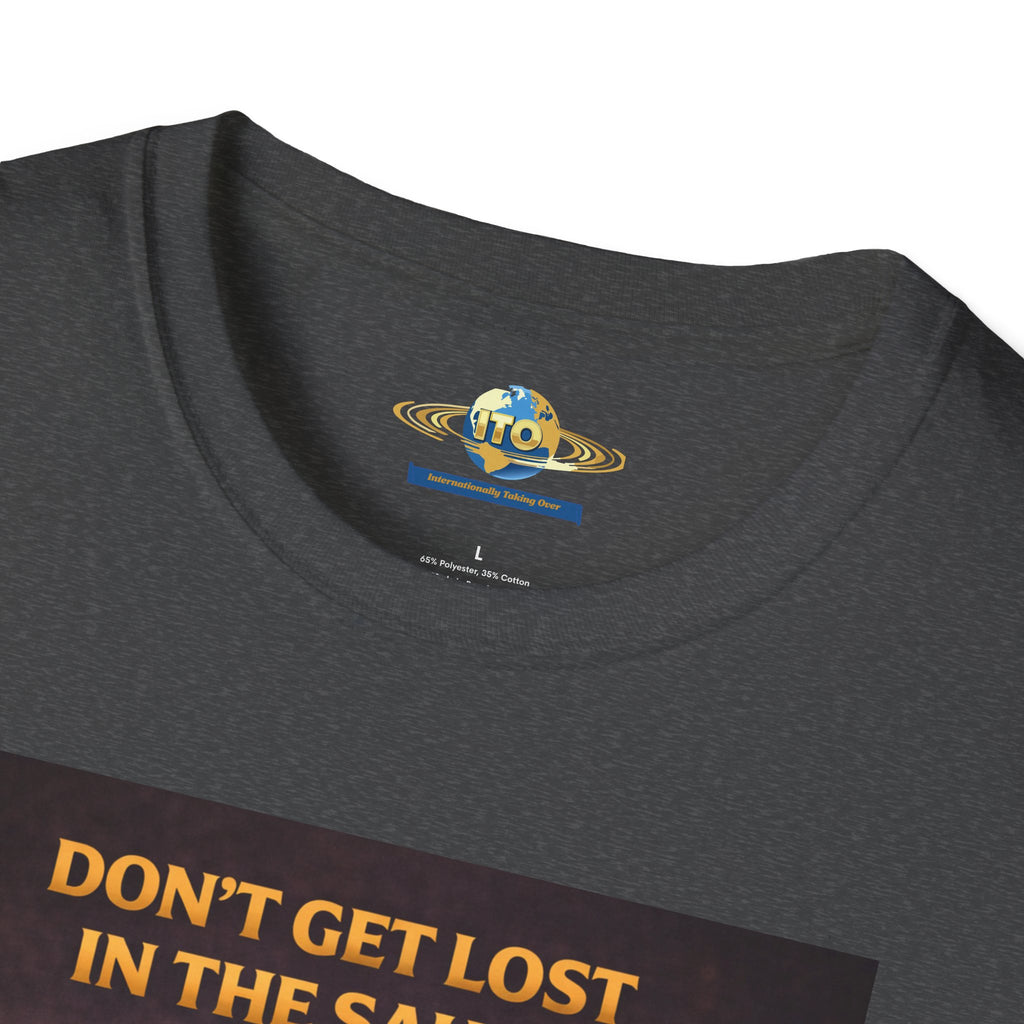 Hot Sauce T-Shirt — "Don't Get Lost in the Sauce" Graphic Tee