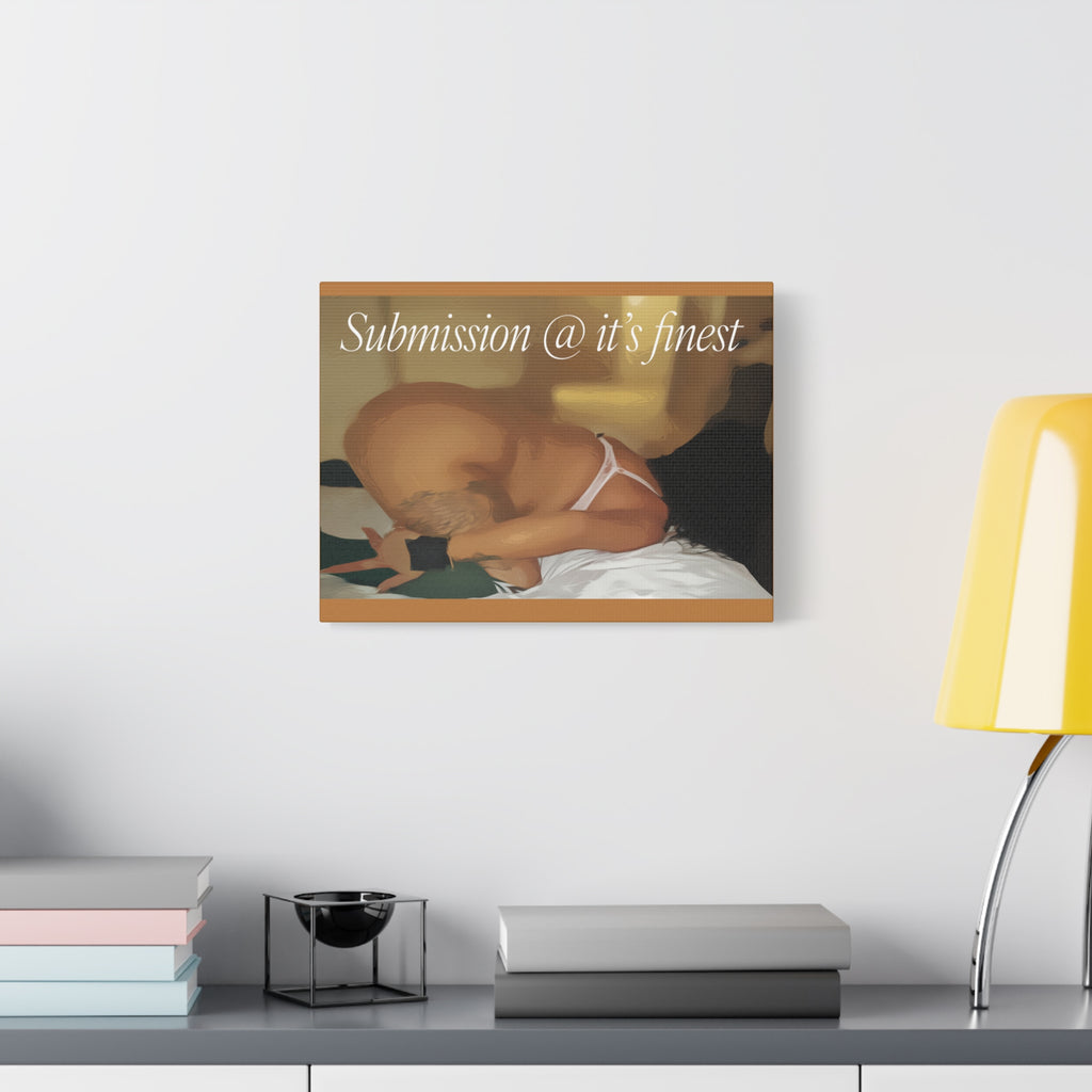 Canvas Wall Art — "Submission @ it's finest" Bedroom Boudoir Print