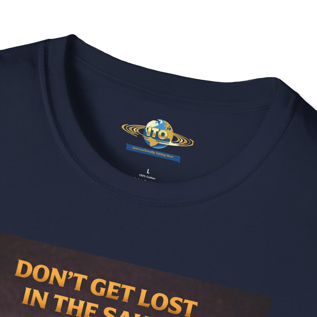 Hot Sauce T-Shirt — "Don't Get Lost in the Sauce" Graphic Tee