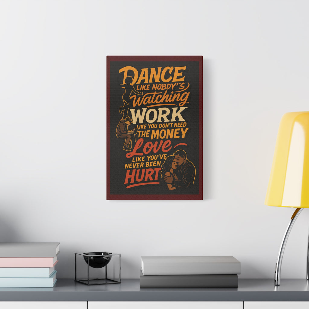 Motivational Quote Canvas — “Dance Like Nobody’s Watching” Stretched Matte Wall Art