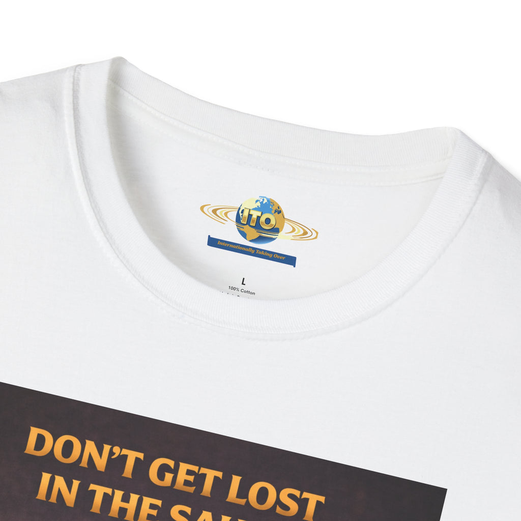 Hot Sauce T-Shirt — "Don't Get Lost in the Sauce" Graphic Tee