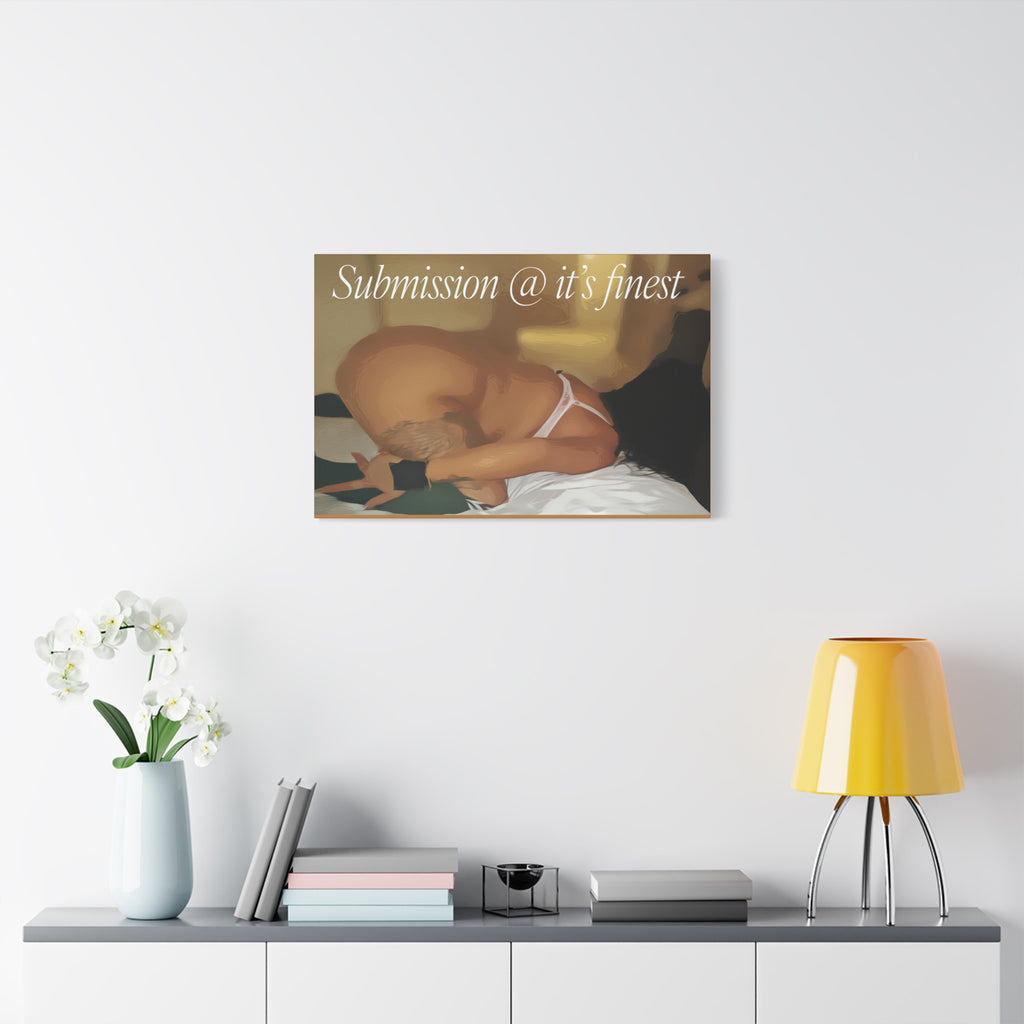 Canvas Wall Art — "Submission @ it's finest" Bedroom Boudoir Print