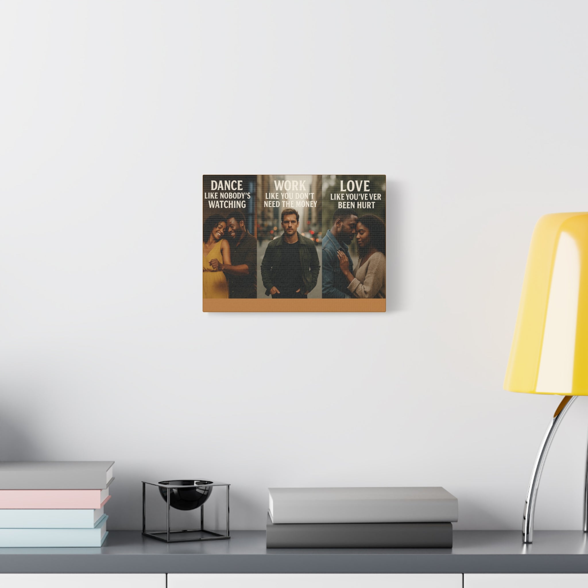 Motivational Triptych Matte Canvas – “Dance Like Nobody’s Watching / Work Like You Don’t Need the Money / Love Like You’ve Never Been Hurt”