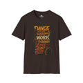 Dance Like Nobody's Watching Inspirational T‑Shirt — Motivational Quote Tee