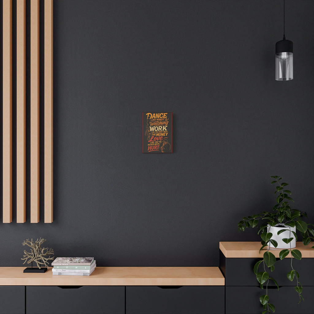 Motivational Quote Canvas — “Dance Like Nobody’s Watching” Stretched Matte Wall Art