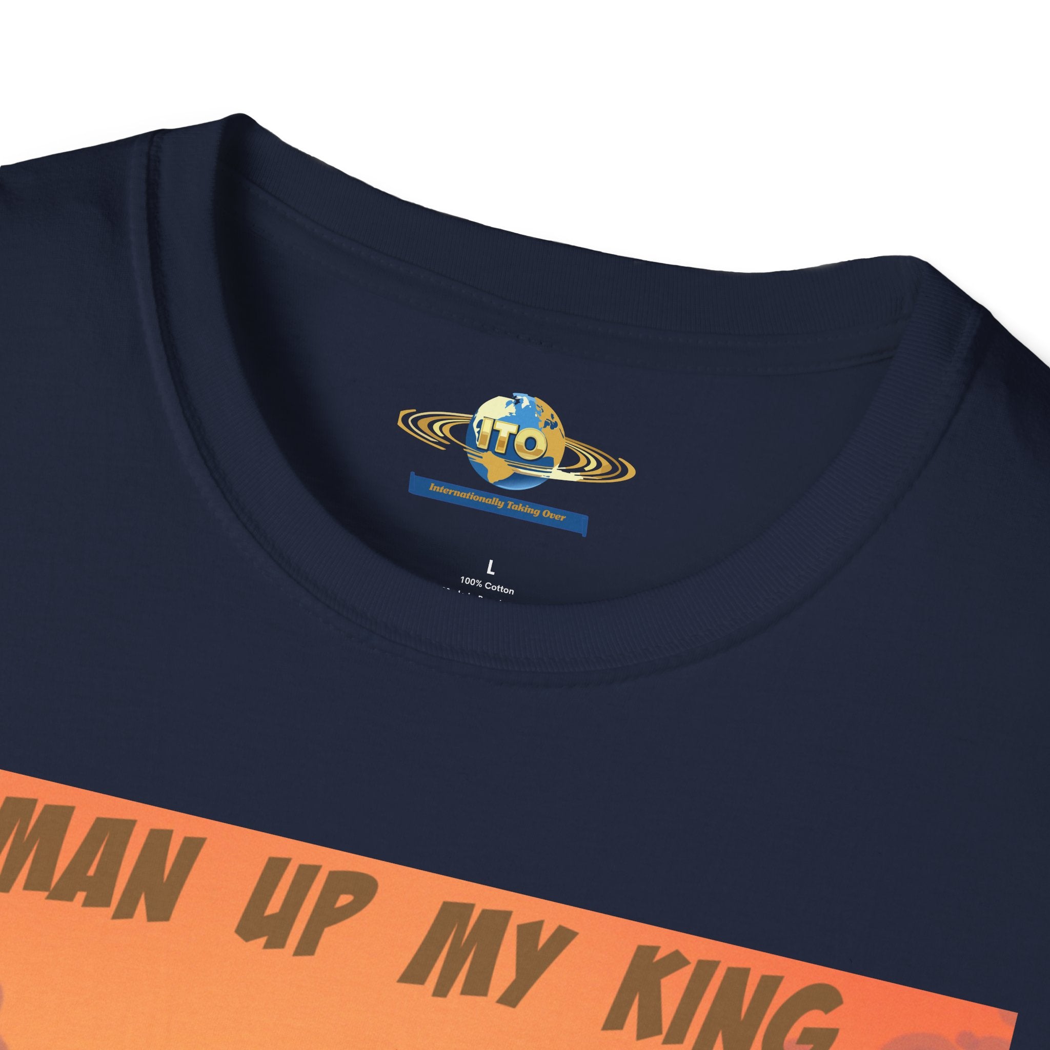 “Man Up My King” Retro Desert Art T‑Shirt