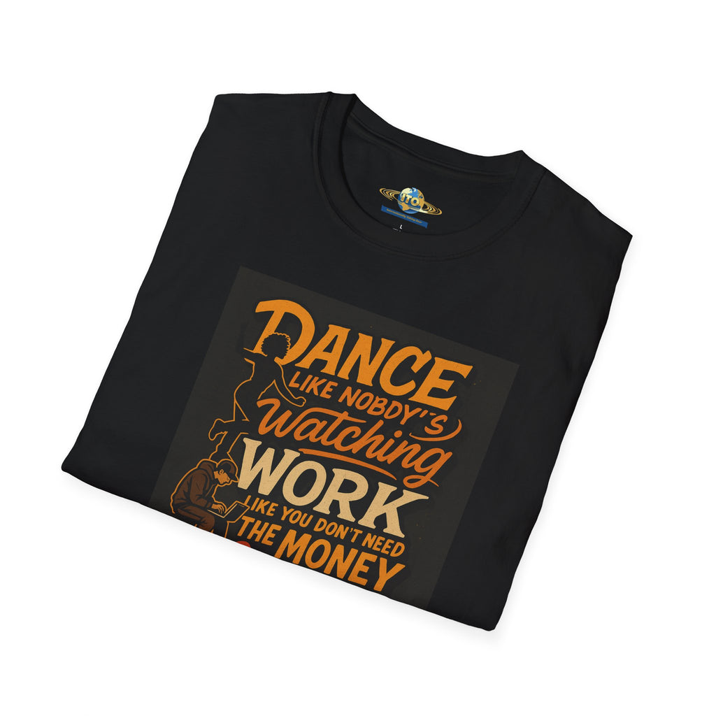 Dance Like Nobody's Watching Inspirational T‑Shirt — Motivational Quote Tee