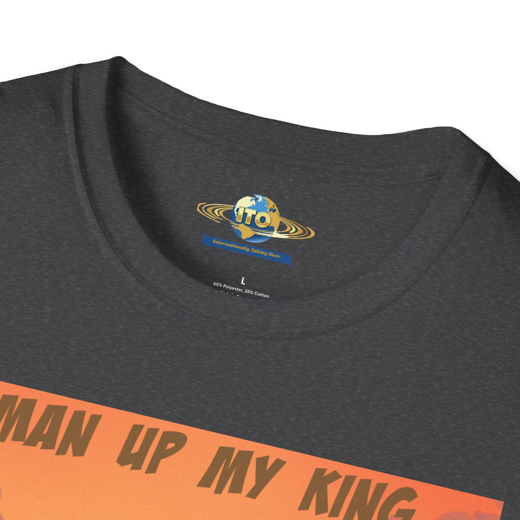 “Man Up My King” Retro Desert Art T‑Shirt
