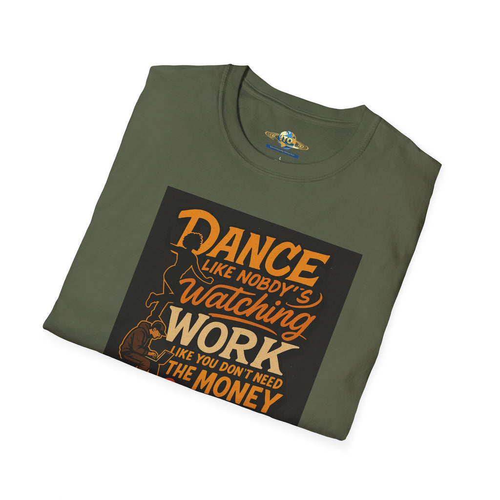 Dance Like Nobody's Watching Inspirational T‑Shirt — Motivational Quote Tee